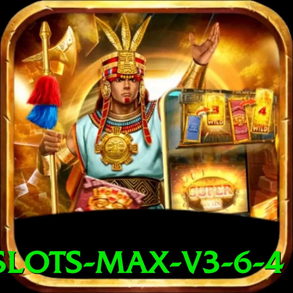 758g Slots Max v3.6.4 - vip