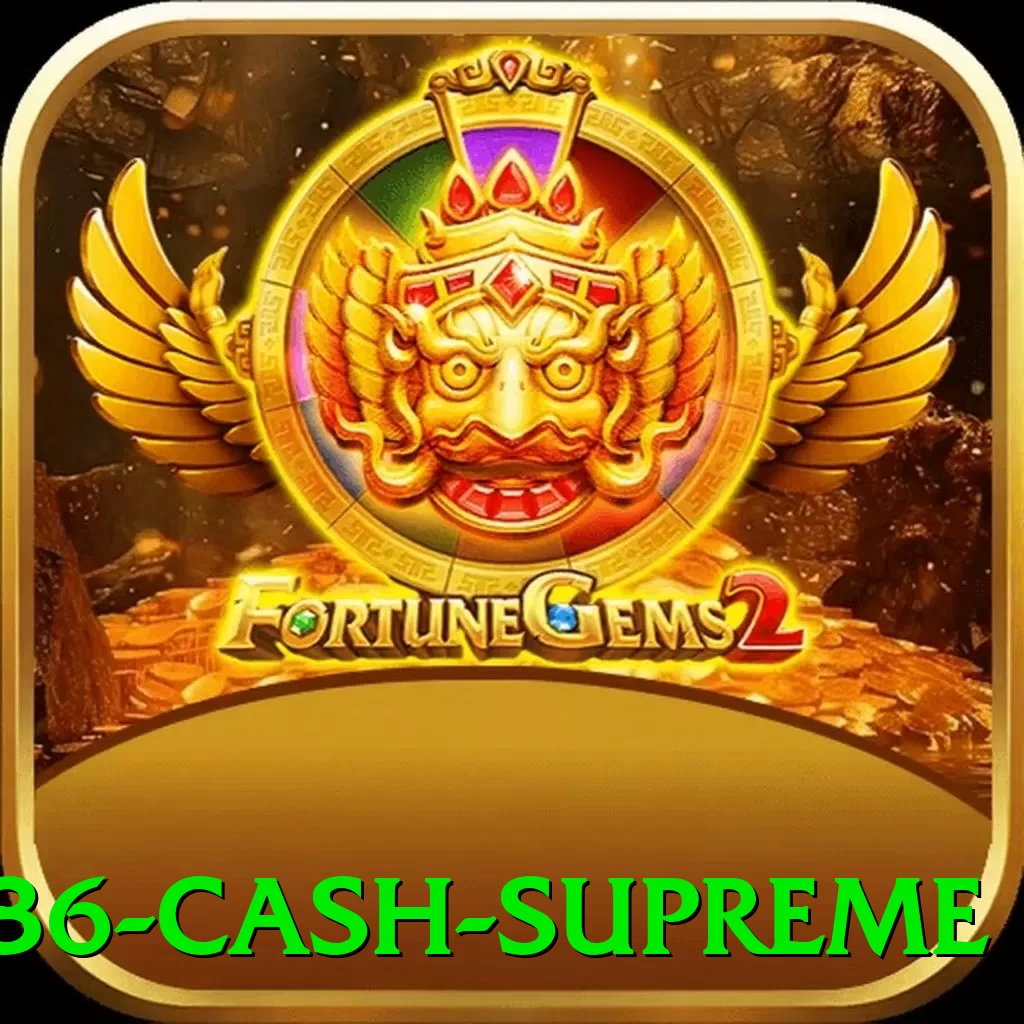 br336 Cash Supreme - vip