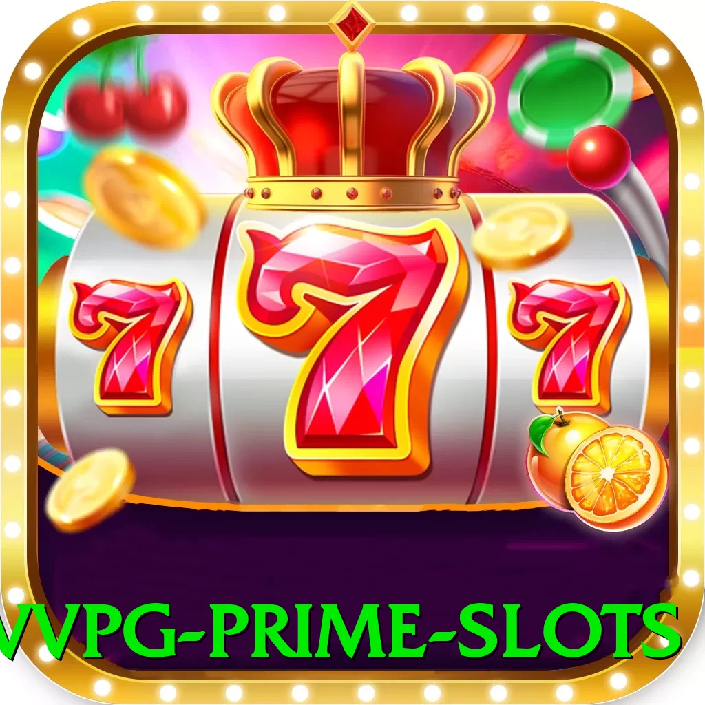 vvvpg Prime Slots - vip
